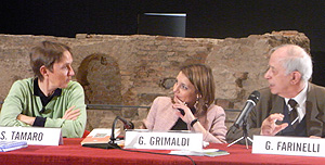 Susanna Tamaro, Giuliana Grimaldi, Giuseppe Farinelli
