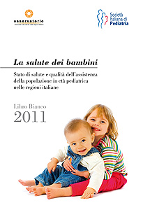Il Libro Bianco 2011 - La salute dei bambini