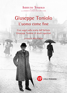 La copertina del volume "Giuseppe Toniolo. L'uomo come fine"