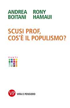 Scusi prof, cos'è il populismo