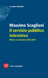 Massimo Scaglioni, Il servizio pubblico televisivo